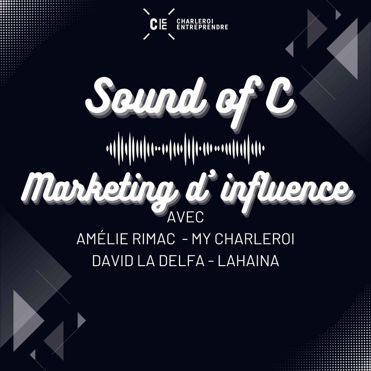 cover art for Le marketing d'influence et les marques : une alliance gagnante ?