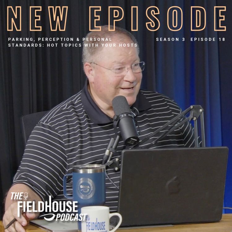 cover art for Episode 93: Parking, Perception, and Personal Standards
