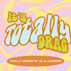 cover art for It's Totally Drag