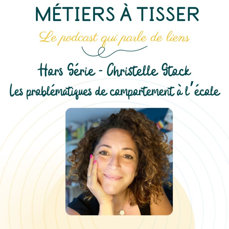 cover art for EP HORS SERIE : Christelle Stock - Les problématiques de comportement à l'école