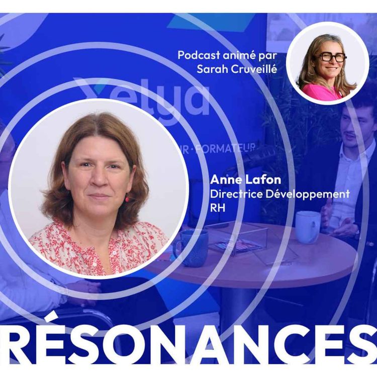 cover art for Ce déclic qui l’a fait passer du marketing aux RH - Anne Lafon