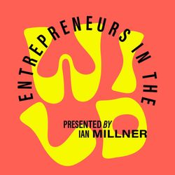 cover art for Entrepreneurs in the Wild