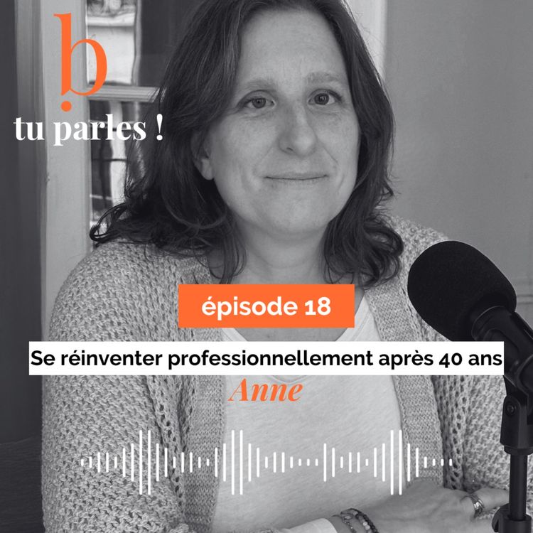 cover art for Se réinventer professionnellement après 40 ans