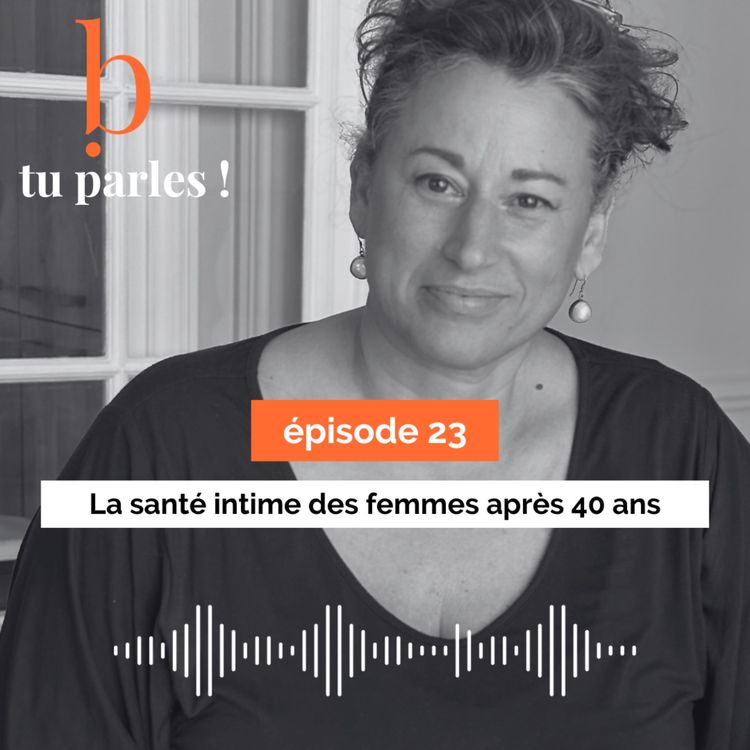 cover art for La santé intime des femmes après 40 ans