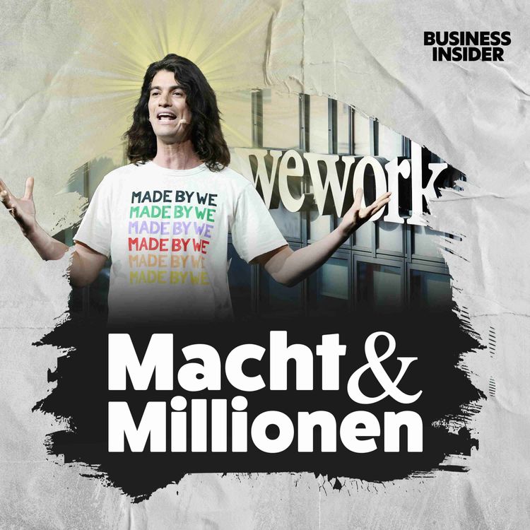 cover art for #70 Der WeWork-Absturz: Wie Adam Neumann Milliarden verbrannte