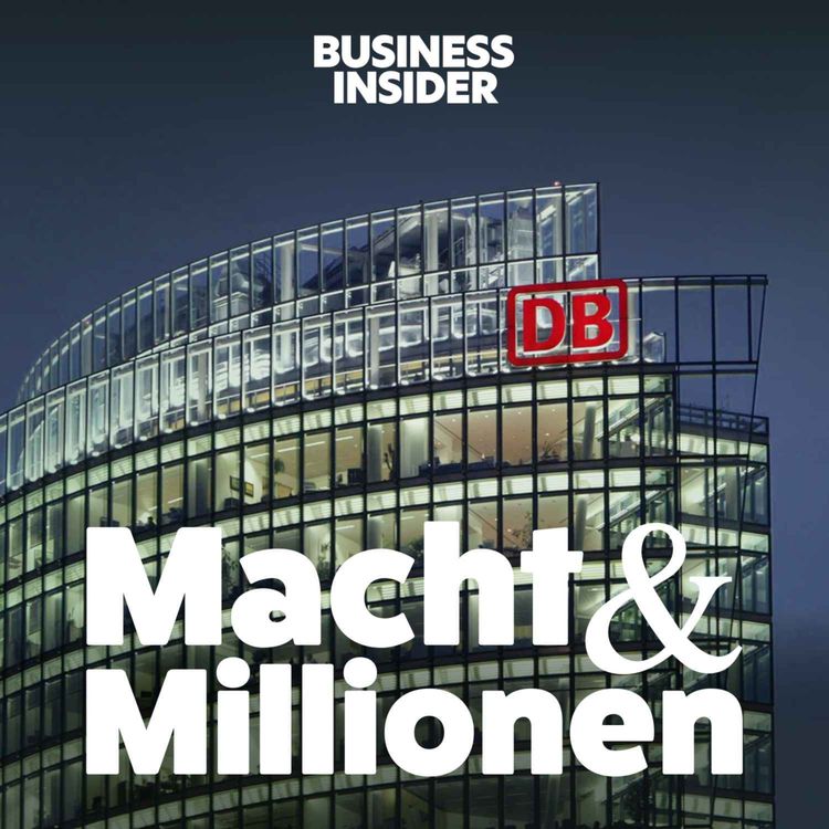 cover art for Macht, Milliarden und Affären bei der Deutschen Bahn