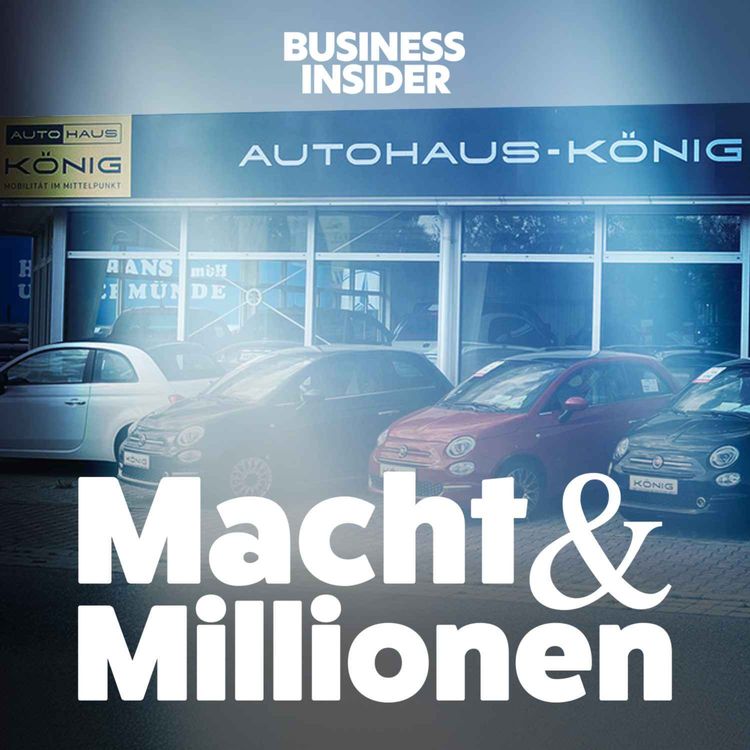 cover art for Autohaus König: Wie ein Berliner Auto-Imperium in die Insolvenz raste