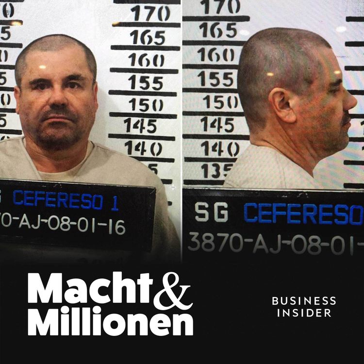 cover art for #55 El Chapo: Das Milliarden-Imperium des berüchtigtsten Drogenboss der Welt