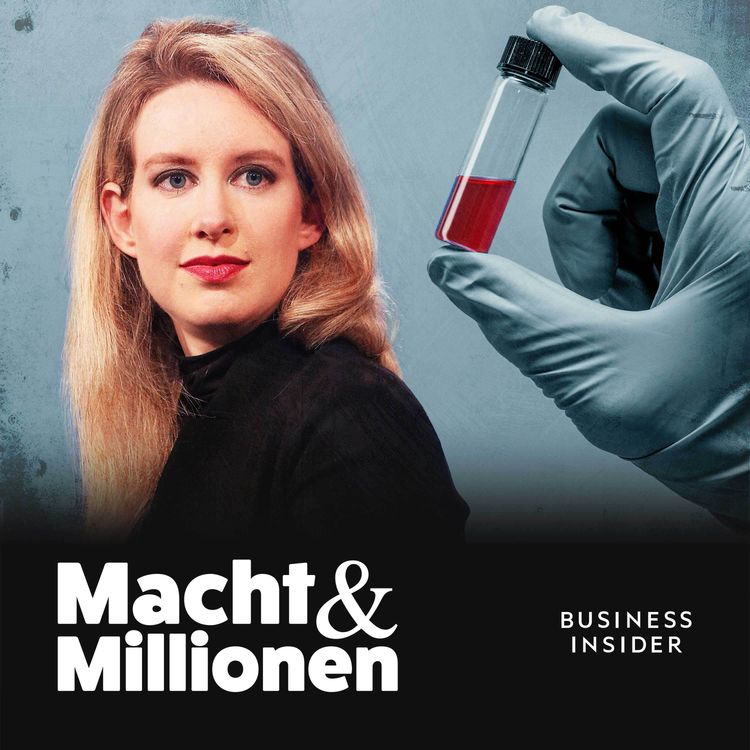 cover art for Elizabeth Holmes & Theranos: Der größte Betrugsskandal des Silicon Valleys