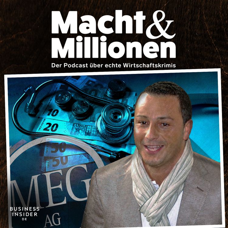 cover art for MEG AG – Der größenwahnsinnige Versicherungskaufmann Mehmet E. Göker