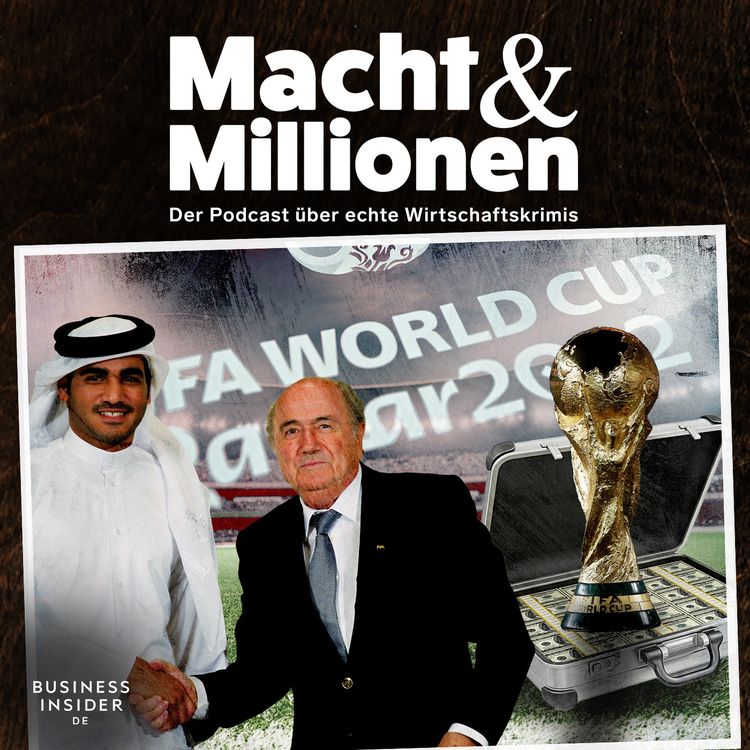 cover art for Der FIFA-Korruptionsskandal: Joseph Blatter und die gekauften WMs