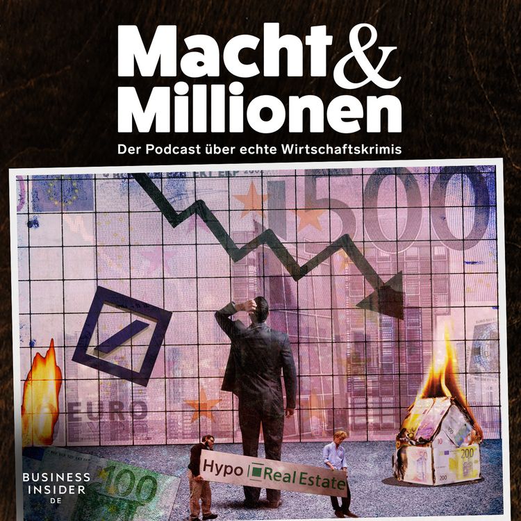 cover art for Die Finanzkrise und der Untergang der Hypo Real Estate