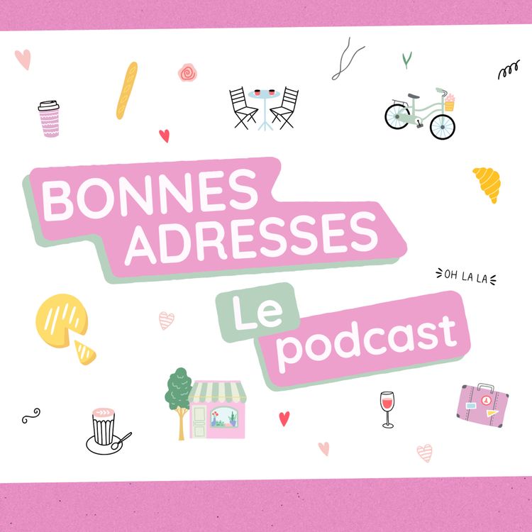 cover art for TEASER - Podcast Bonnes Adresses