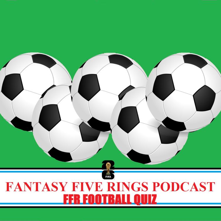 cover art for Fantasy Five Rings #57: FFR Football Quiz - England vs. Australia