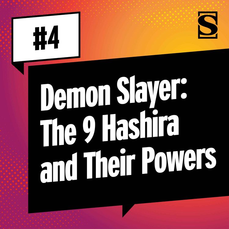 cover art for Demon Slayer: The 9 Hashira and Their Powers