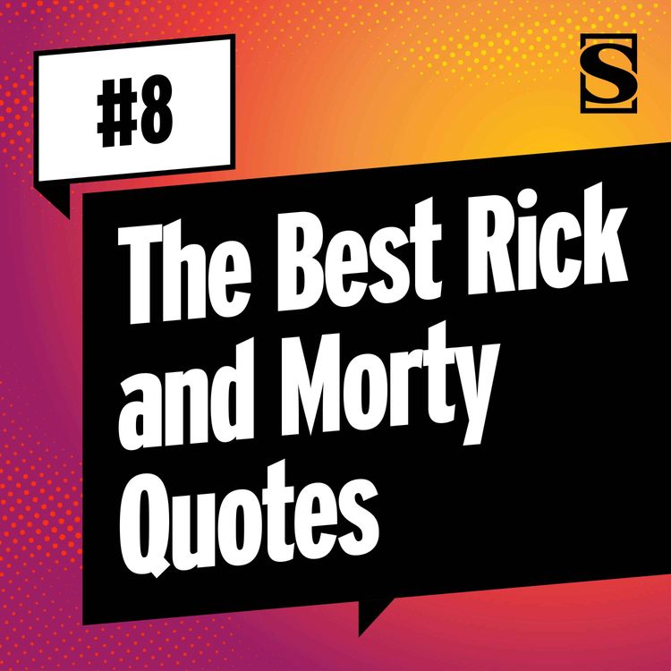 cover art for The Best Rick and Morty Quotes