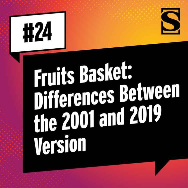 cover art for Fruits Basket: Differences Between the 2001 and 2019 Version