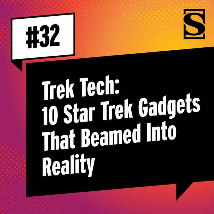 cover art for Trek Tech: 10 Star Trek Gadgets That Beamed Into Reality