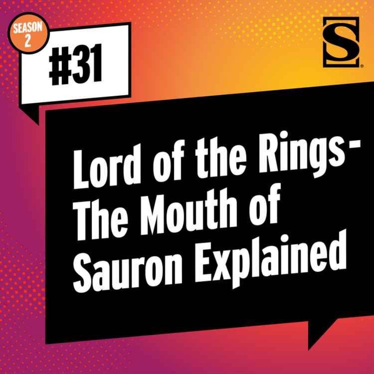 cover art for Lord of the Rings - The Mouth of Sauron Explained