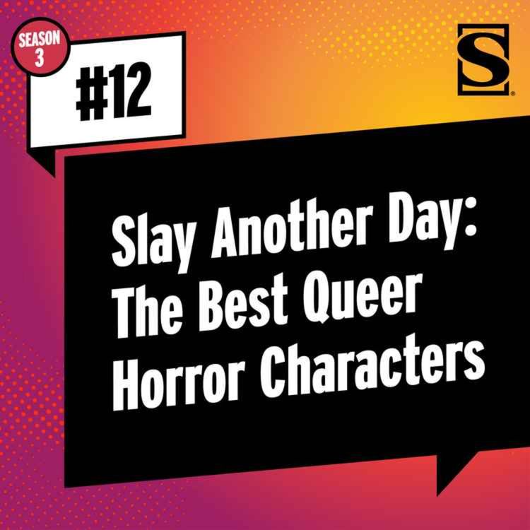 cover art for Slay Another Day: The Best Queer Horror Characters