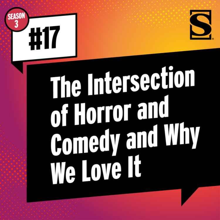 cover art for The Intersection of Horror and Comedy and Why We Love It