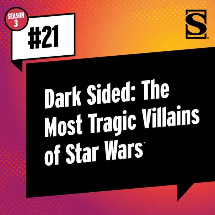 cover art for Dark Sided: The Most Tragic Villains of Star Wars 