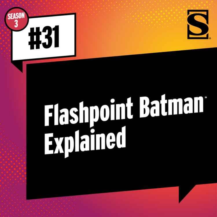 cover art for Flashpoint Batman Explained