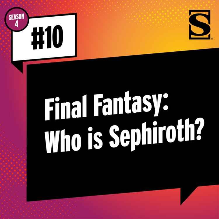 cover art for Final Fantasy: Who is Sephiroth? 