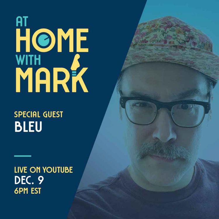 cover art for At Home with Mark: Bleu