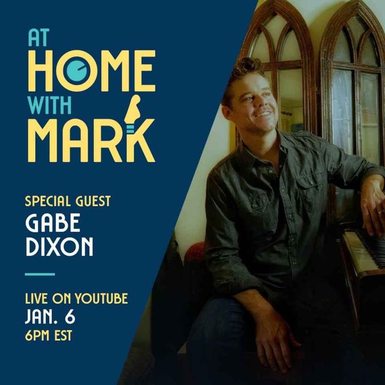 cover art for At Home with Mark: Gabe Dixon