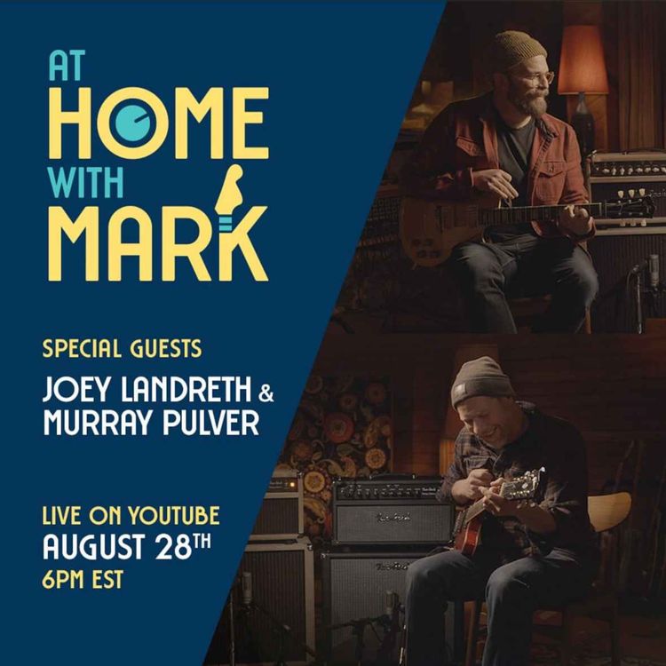 cover art for At Home with Mark: Joey Landreth & Murray Pulver