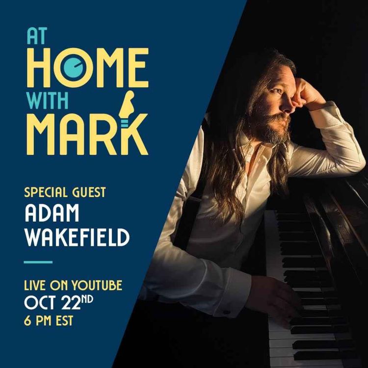 cover art for At Home with Mark: Adam Wakefield