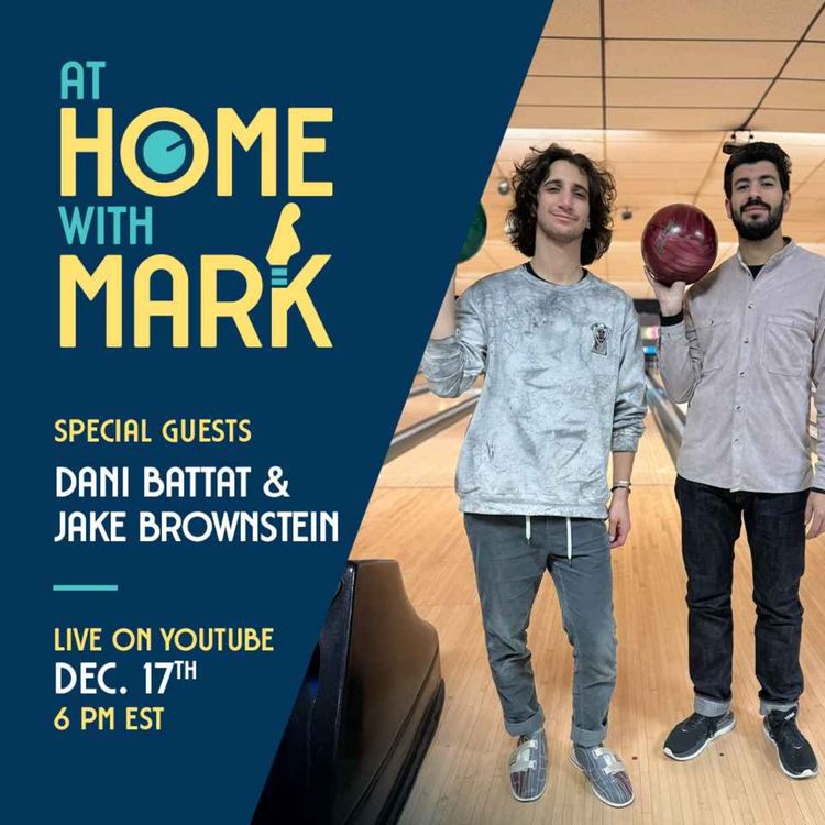 cover art for At Home with Mark: Dani Battat & Jake Brownstein of Eggy 