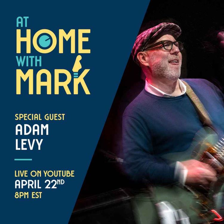 cover art for At Home with Mark: Adam Levy