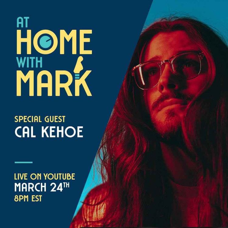cover art for At Home with Mark: Cal Kehoe