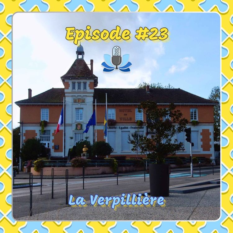 cover art for Episode #23 - La Verpillière