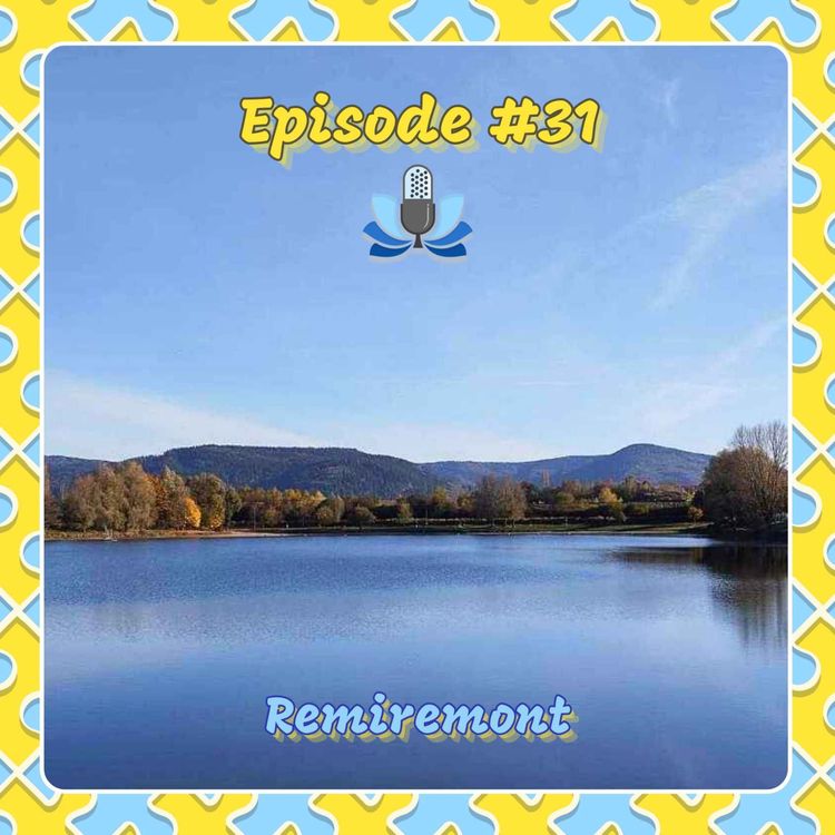 cover art for Episode #31 - Remiremont