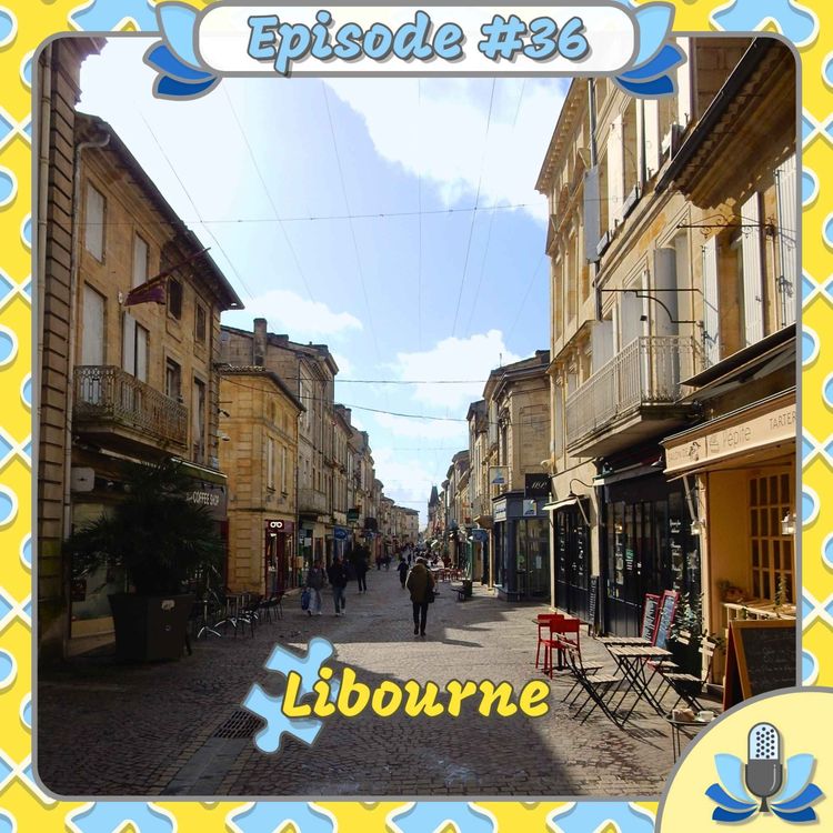 cover art for Episode #36 - Libourne
