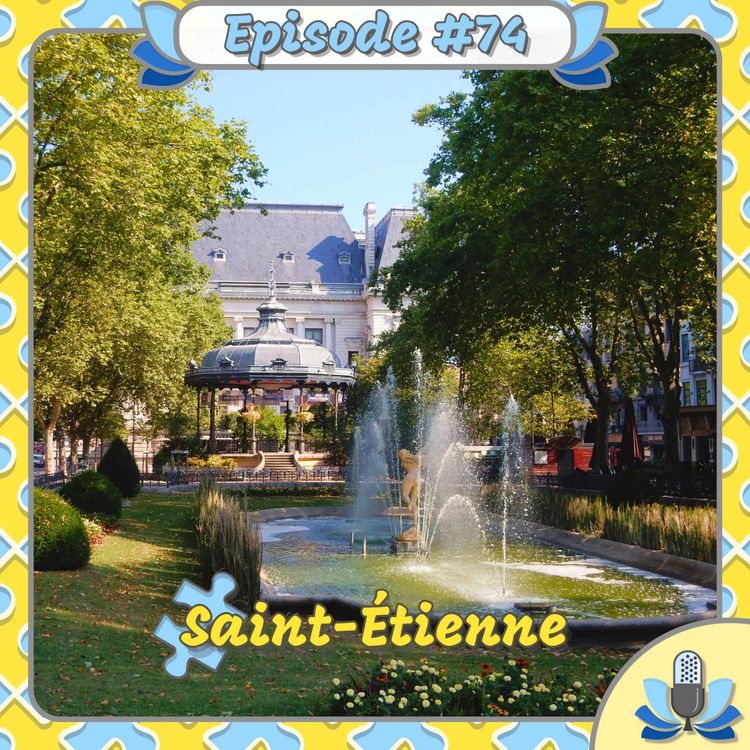cover art for Episode #74 - Saint-Étienne
