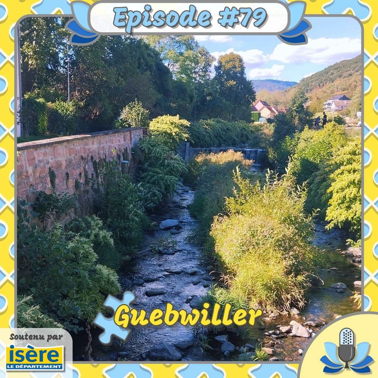 cover art for Episode #79 - Guebwiller