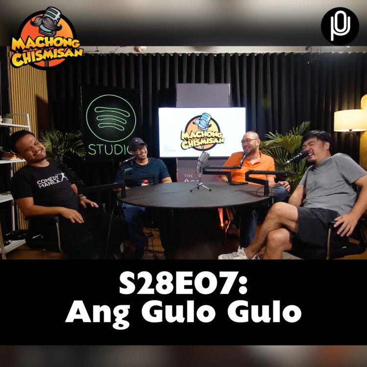cover art for S28E07: Ang Gulo Gulo