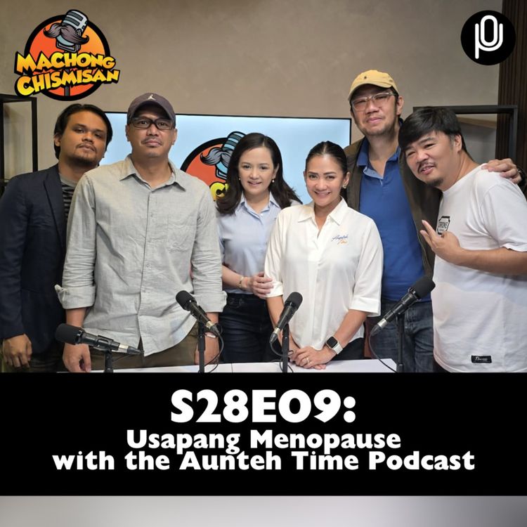 cover art for S28E09: Usapang Menopause with the Aunteh Time Podcast