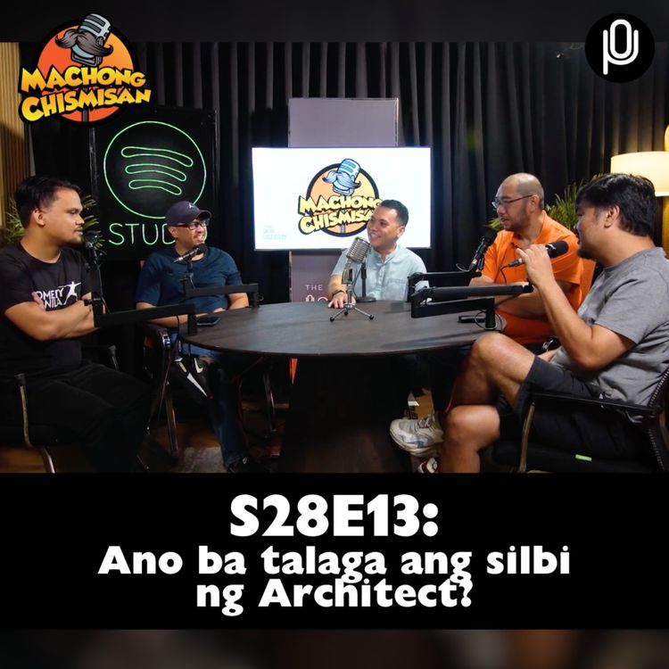 cover art for S28E13: Ano ba talaga ang silbi ng Architect?	