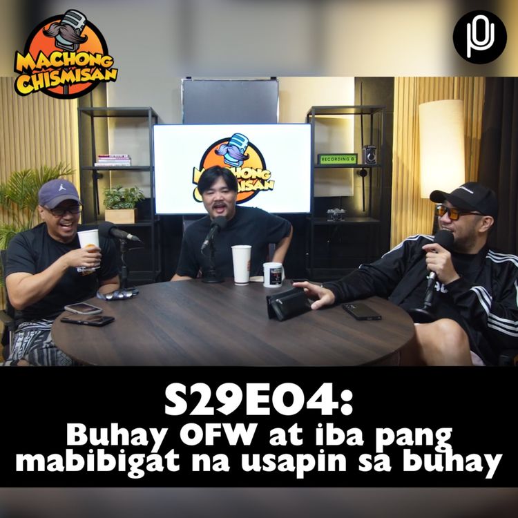 cover art for S29E04: Buhay OFW at iba pang mabibigat na usapin sa buhay