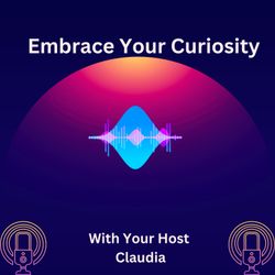 cover art for Embrace Your Curiosity