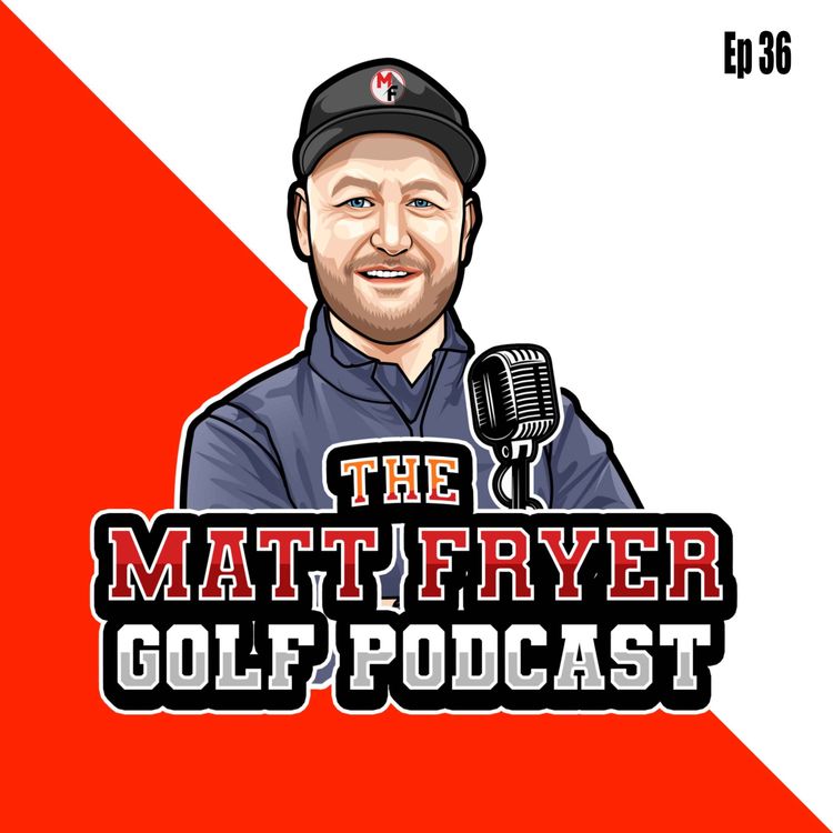 cover art for Ep 36 - I'm Not Enjoying Golf!