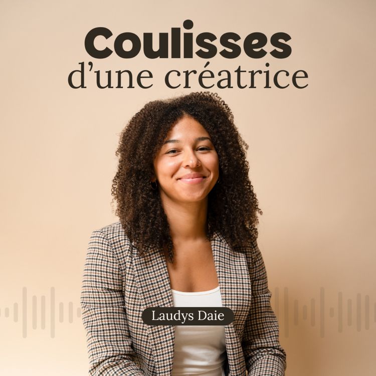 cover art for Bienvenue dans Coulisses d'une créatrice