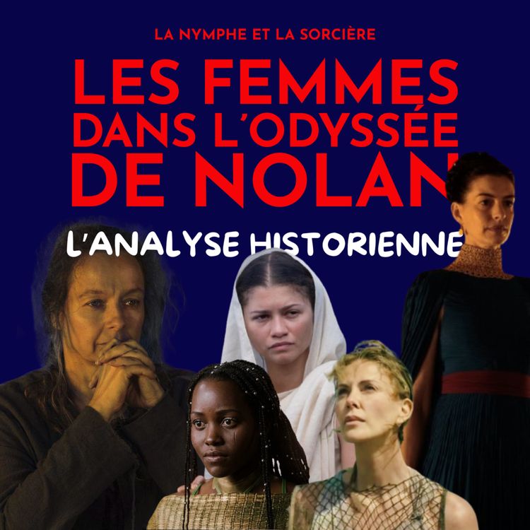 cover art for [REVIEW] Les femmes dans l'Odyssée de Nolan, analyse critique - avec Dr. Anaïs Tillier