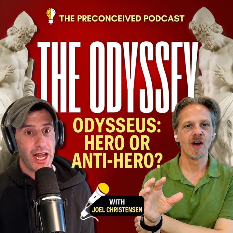 cover art for 316. Christopher Nolan's 'The Odyssey': Who Was Odysseus and Why Does He Still Matter?