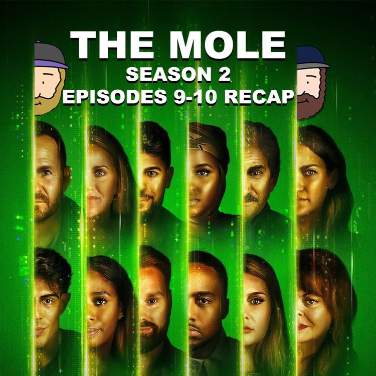 cover art for The Mole Season 2 Episodes 9 & 10 Recap